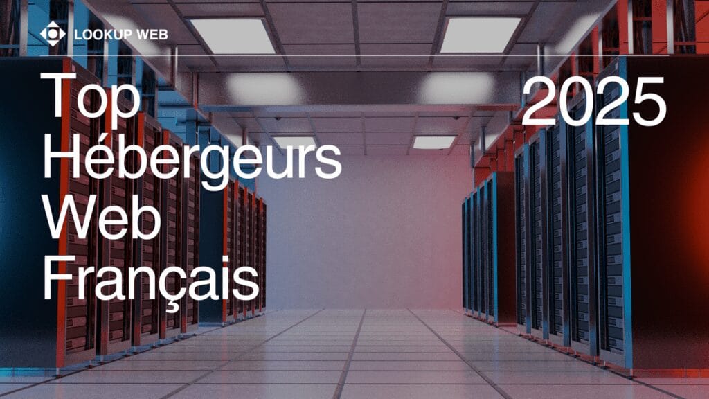 Top Hébergeurs Web Français 2025