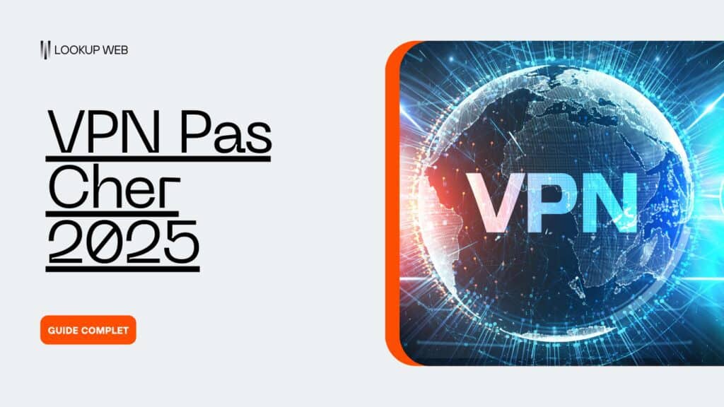 VPN Pas Cher 2025